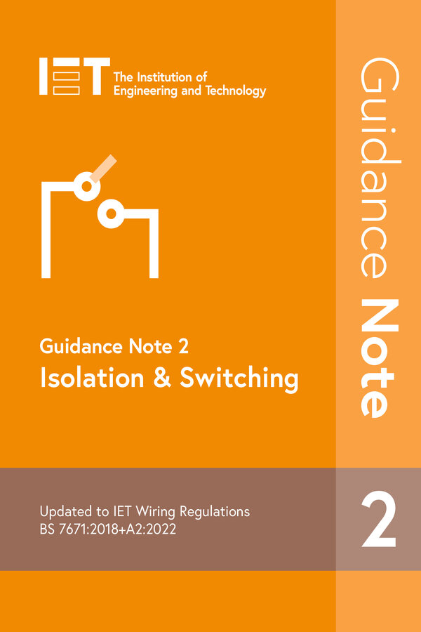 IET Guidance Note 2 Isolation & Switching 9th Edition