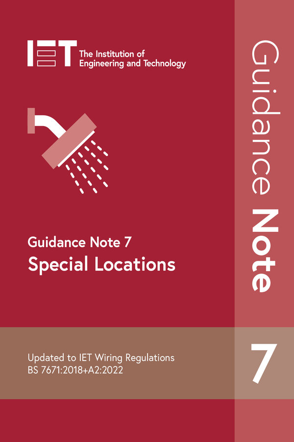 IET Guidance Note 7 Special Locations 7th Edition