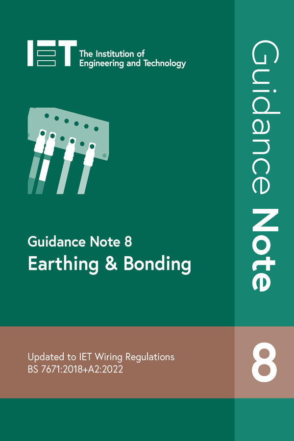IET Guidance Note 8 Earthing and Bonding 5th Edition
